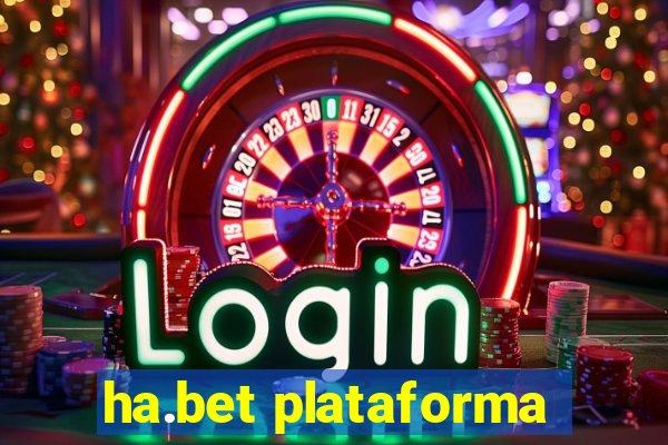 ha.bet plataforma